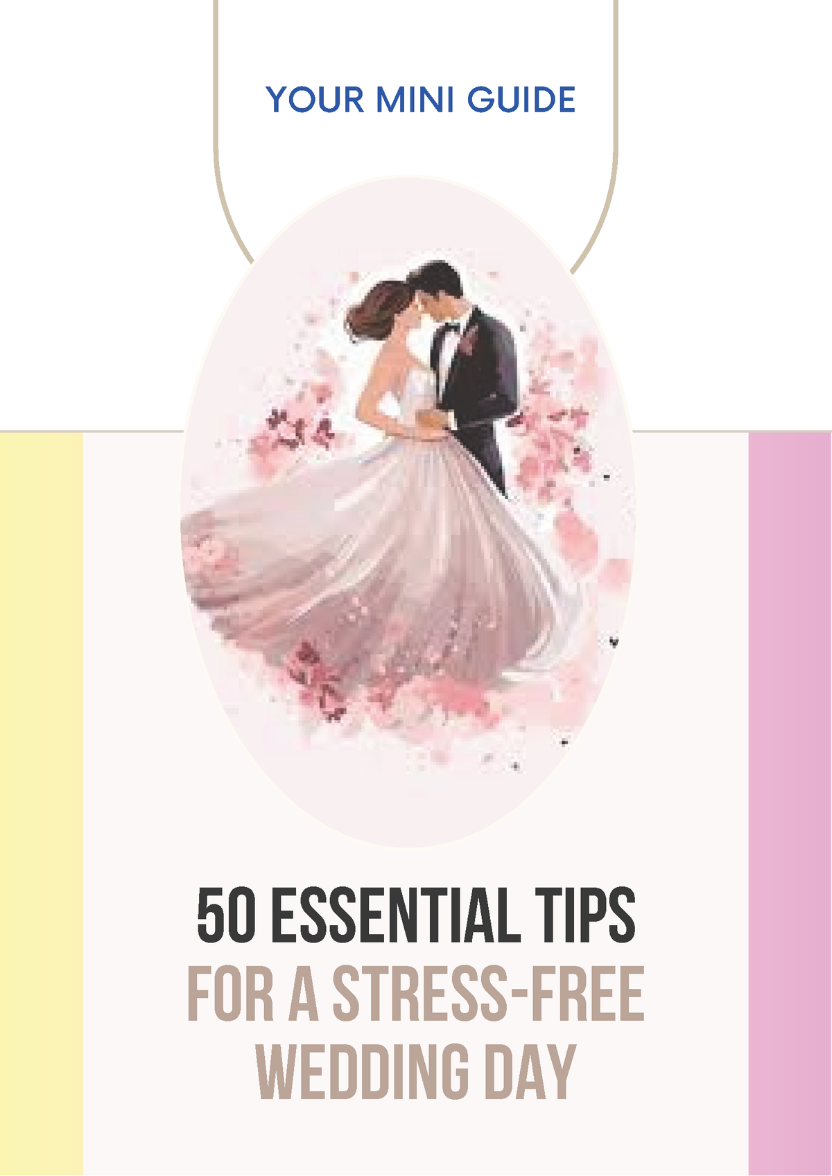 50 Essential Tips for a Stress-Free Wedding Day